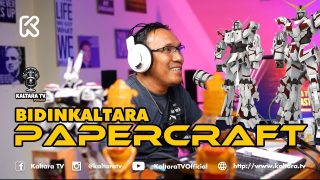 Kaltara Podcast #18 – BidinKaltara Bicara Tentang Papercraft