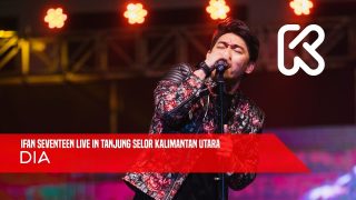 Ifan Seventeen Live In Tanjung Selor 04 – Dia