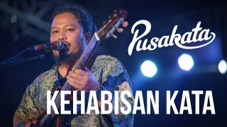 Pusakata – Kehabisan Kata