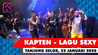HEBOHH!!! Kapten – Lagu Sexy (Live in Tanjung Selor 22 Januari 2020)