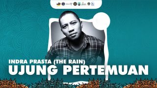 Indra Prasta (The Rain) – Ujung Pertemuan
